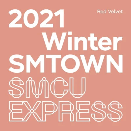 SMTOWN - 2021 WINTER SMTOWN : SMCU EXPRESS (RED VELVET)
