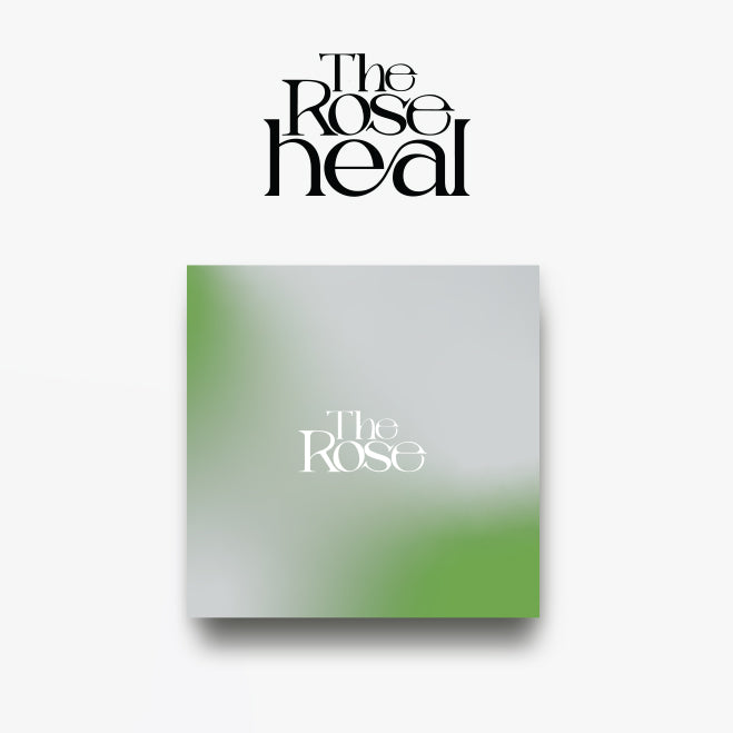 THE ROSE - HEAL